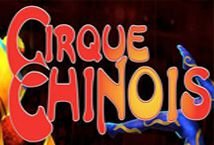 Cirque Chinois Slot Review